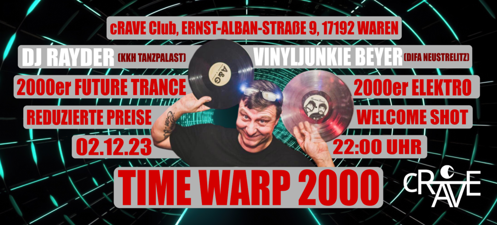TIME WARP 2000 mit DJ RAYDER & VINYLJUNKIE BEYER