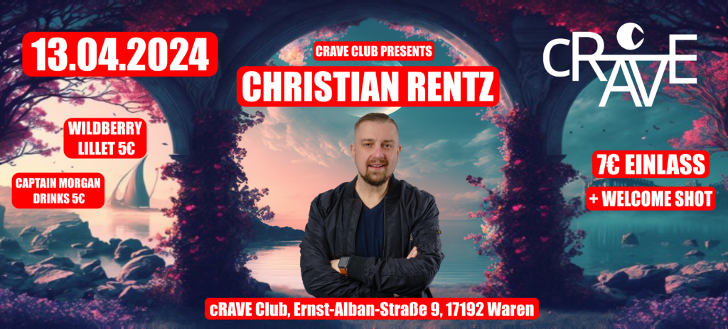 cRAVE CLUB PRESENTS - CHRISTIAN RENTZ