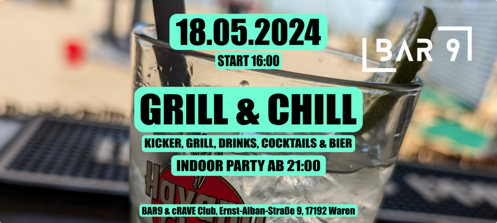 GRILL & CHILL (AFTERSHOW AB 21 UHR)