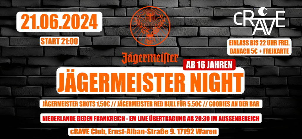 JÄGERMEISTER NIGHT + EM ÜBERTRAGUNG NIEDERLANDE GEGEN FRANKREICH