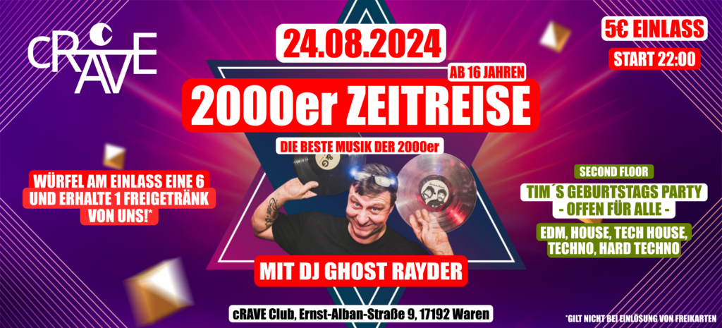 2000er ZEITREISE MIT DJ GHOST RAYDER + TIM´S GEBURTSTAGS PARTY