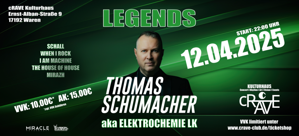 LEGENDS w/ Thomas Schumacher aka Elektrochemie LK @ cRAVE Kulturhaus