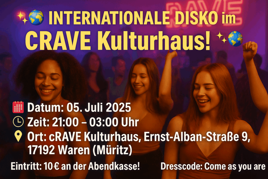 🌍✨ INTERNATIONALE DISKO im cRAVE Kulturhaus! ✨🌍