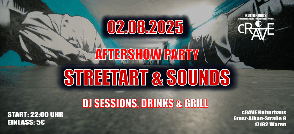 🎨🔥 AFTERSHOW PARTY – STREETART & SOUNDS 🔥🎨