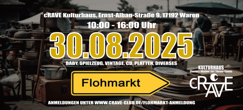 🛍️ Flohmarkt im CRAVE Kulturhaus – Entdecken, Stöbern, Schätze finden! 🛍️