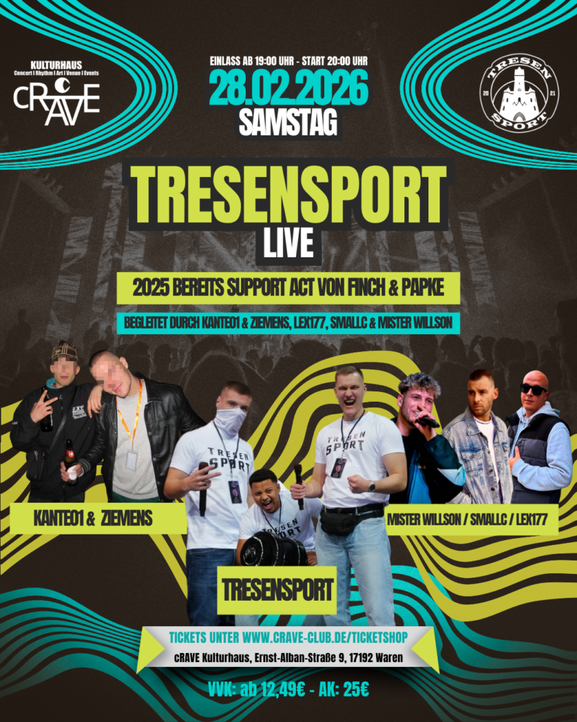 TRESENSPORT – LIVE IM CRAVE KULTURHAUS + Aftershow