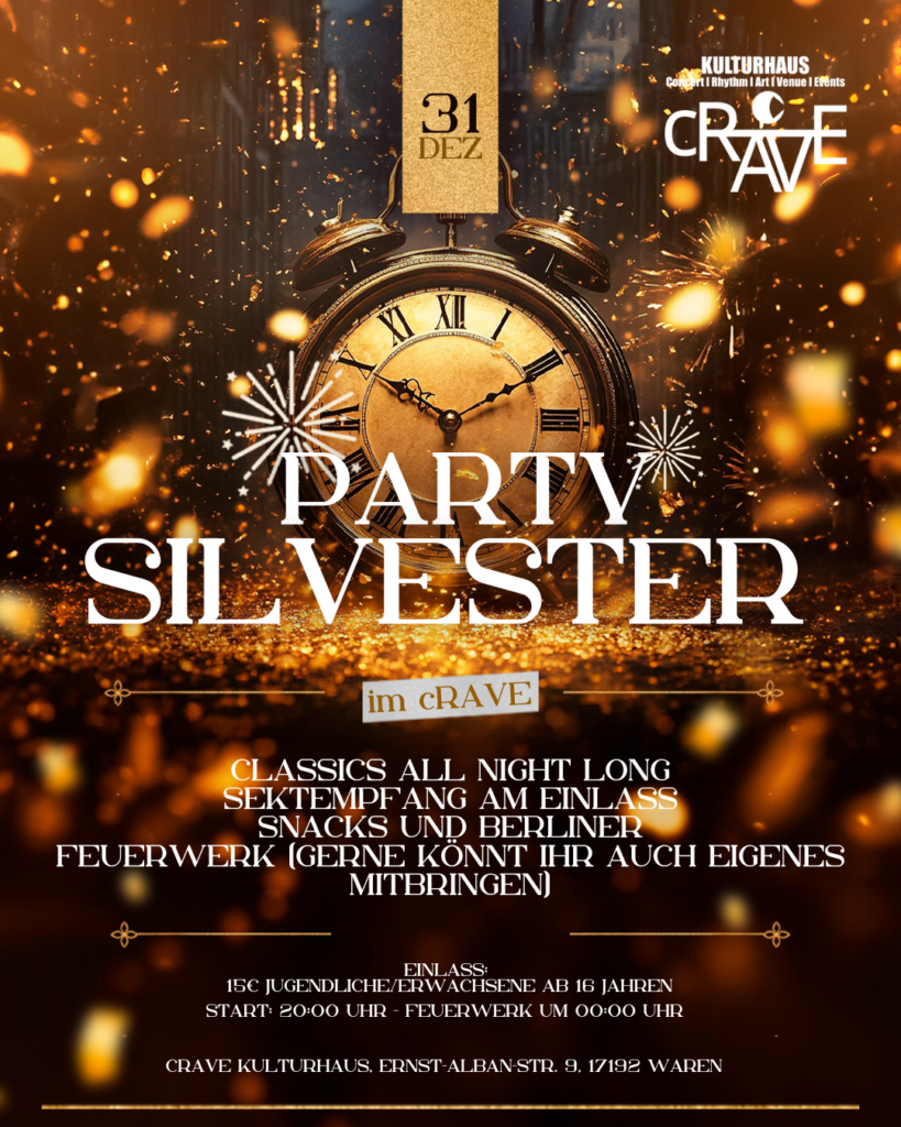 ✨🎆 Silvesterparty im cRAVE Kulturhaus 🎆✨