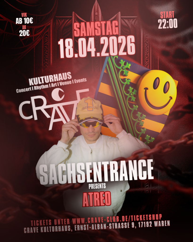 cRAVE Kulturhaus presents: SACHSENTRANCE w/ ATREO