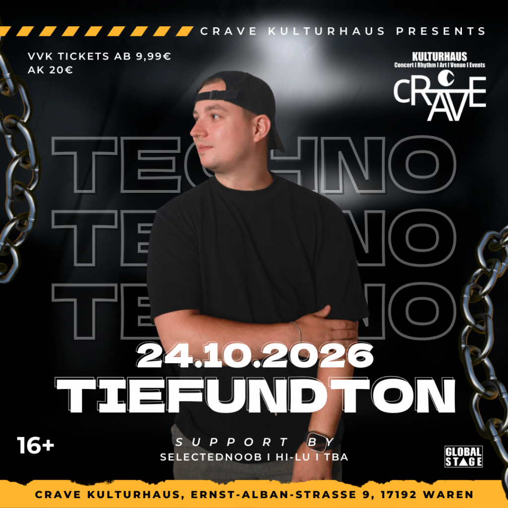 ⛓️ TIEFUNDTON @ cRAVE KULTURHAUS ⛓️
